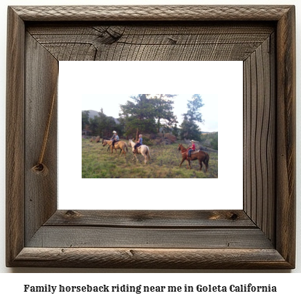 family horseback riding near me in Goleta, California